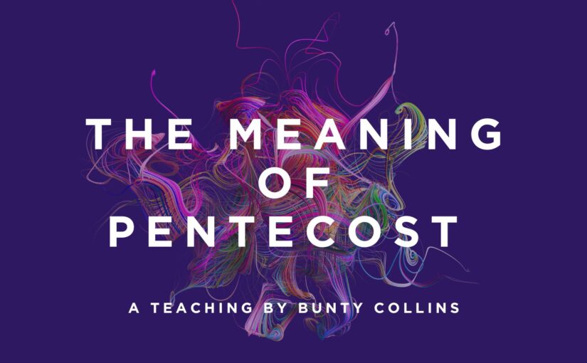 The meaning of Pentecost